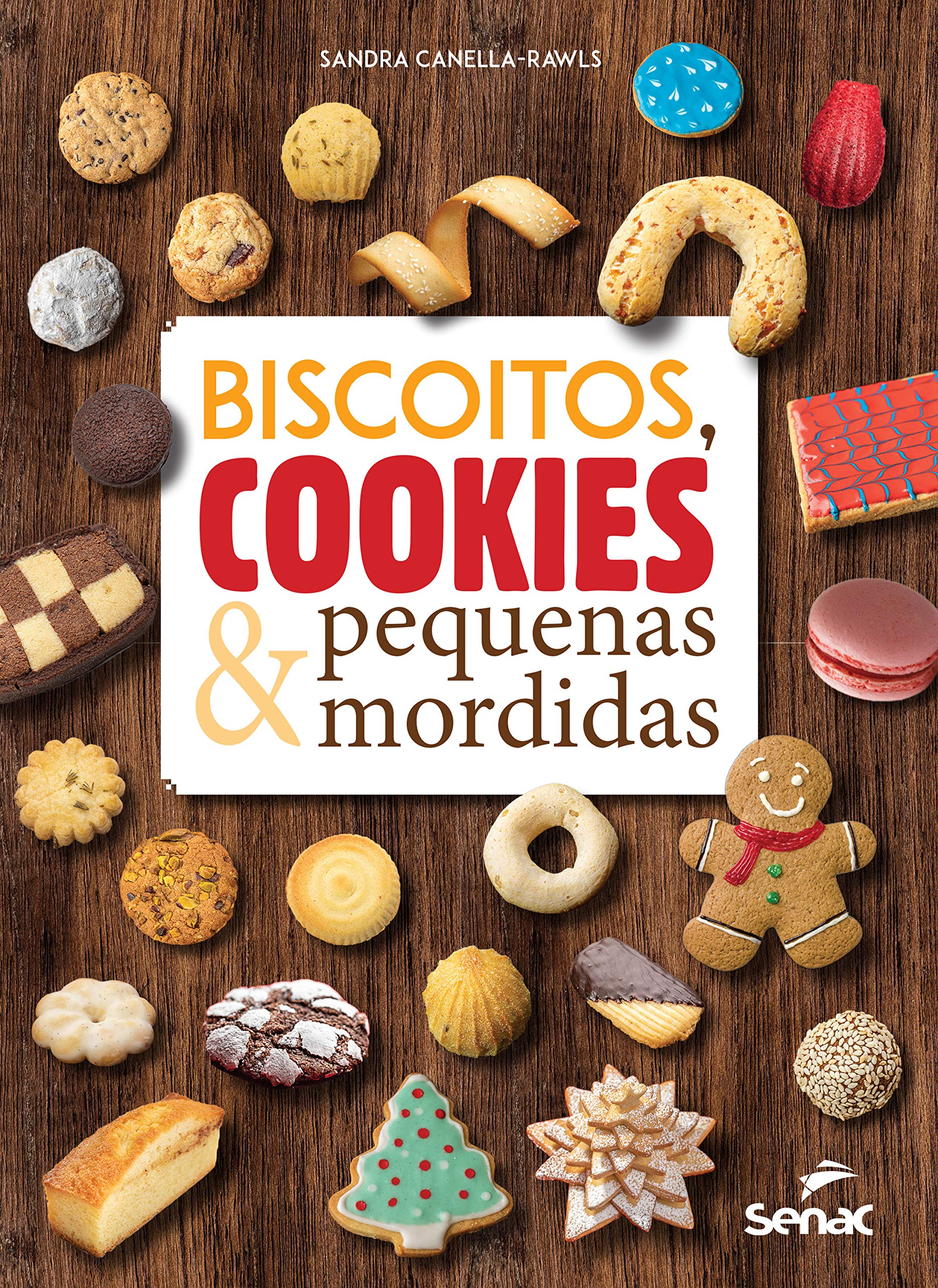 Biscoitos, cookies & pequenas mordidas (Portuguese Edition)