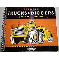 Drawing Trucks and Diggers: A Book of 10 Stencils Drawing Trucks and Diggers: A Book of 10 Stencils Spiral-bound