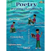 Poetry Writing Handbook: Definitions, Examples, Lessons (Gr. 4-6) Poetry Writing Handbook: Definitions, Examples, Lessons (Gr. 4-6) Paperback