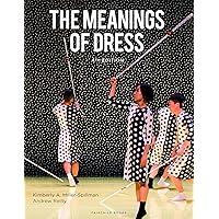 The Meanings of Dress The Meanings of Dress Paperback