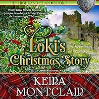 Loki's Christmas Story: The Highland Clan, Book 11 Loki's Christmas Story: The Highland Clan, Book 11 Audible Audiobook Kindle Paperback
