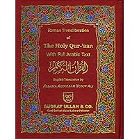 Roman Transliteration of the Holy Qur'an, with Arabic Text and English Translation (Arabic, Roman Arabic & English) Roman Transliteration of the Holy Qur'an, with Arabic Text and English Translation (Arabic, Roman Arabic & English) Hardcover Flexibound