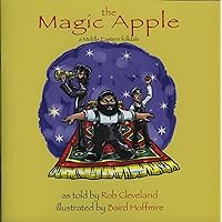 The Magic Apple: A Folktale from the Middle East (Story Cove) The Magic Apple: A Folktale from the Middle East (Story Cove) Paperback Kindle Audible Audiobook Mass Market Paperback