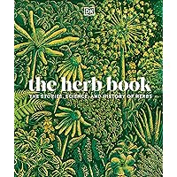 The Herb Book: The Stories, Science, and History of Herbs The Herb Book: The Stories, Science, and History of Herbs Hardcover Kindle Audible Audiobook
