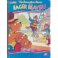 The Berenstain Bears and the Eager Beavers (Comes to Life) The Berenstain Bears and the Eager Beavers (Comes to Life) Paperback Spiral-bound