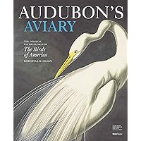 Audubon's Aviary Limited Edition: The Original Watercolors for The Birds of America Audubon's Aviary Limited Edition: The Original Watercolors for The Birds of America Hardcover