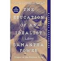 The Education of an Idealist: A Memoir The Education of an Idealist: A Memoir Paperback Audible Audiobook Kindle Hardcover Audio CD