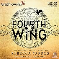 Fourth Wing (2 of 2) [Dramatized Adaptation]: The Empyrean 1 Fourth Wing (2 of 2) [Dramatized Adaptation]: The Empyrean 1 Audible Audiobook Audio CD