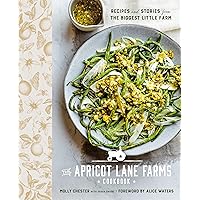 The Apricot Lane Farms Cookbook: Recipes and Stories from the Biggest Little Farm The Apricot Lane Farms Cookbook: Recipes and Stories from the Biggest Little Farm Hardcover Kindle