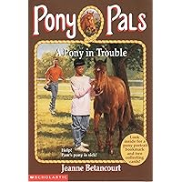 A Pony In Trouble (Pony Pals #3) A Pony In Trouble (Pony Pals #3) Paperback