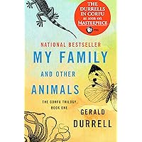 My Family and Other Animals (The Corfu Trilogy) My Family and Other Animals (The Corfu Trilogy) Kindle Audible Audiobook Paperback Hardcover Audio CD Mass Market Paperback