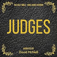 The Holy Bible - Judges: King James Version The Holy Bible - Judges: King James Version Audible Audiobook Paperback Kindle Imitation Leather Mass Market Paperback