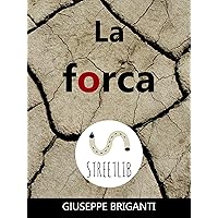 La forca (Italian Edition) La forca (Italian Edition) Kindle