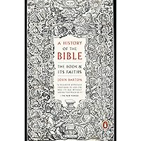 A History of the Bible: The Book and Its Faiths A History of the Bible: The Book and Its Faiths Paperback Kindle Audible Audiobook Hardcover