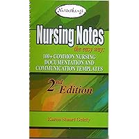 Nursing Notes the Easy Way: 100+ Common Nursing Documentation and Communication Templates Nursing Notes the Easy Way: 100+ Common Nursing Documentation and Communication Templates Spiral-bound Kindle