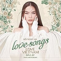 Love Songs Love Vietnam in Đà Lạt (Live)