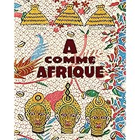 A comme Afrique A comme Afrique Board book