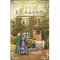 The Ladies of Ivy Cottage (Tales from Ivy Hill Book #2) The Ladies of Ivy Cottage (Tales from Ivy Hill Book #2) Kindle Paperback Audible Audiobook Hardcover Audio CD