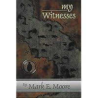 My Witnesses: An UnCommentary on the book of Acts My Witnesses: An UnCommentary on the book of Acts Kindle Paperback
