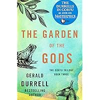 The Garden of the Gods (The Corfu Trilogy) The Garden of the Gods (The Corfu Trilogy) Kindle Audible Audiobook Paperback Hardcover