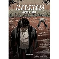 Madness: Chapitre 1: L'ombre (French Edition)