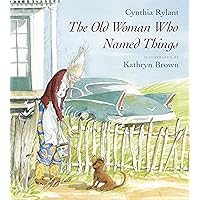 The Old Woman Who Named Things The Old Woman Who Named Things Kindle School & Library Binding Paperback
