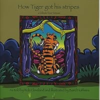 How Tiger Got His Stripes: A Folktale from Vietnam (Story Cove) How Tiger Got His Stripes: A Folktale from Vietnam (Story Cove) Paperback Audible Audiobook Kindle Library Binding