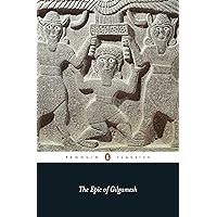 The Epic of Gilgamesh (Penguin Classics) The Epic of Gilgamesh (Penguin Classics) Kindle Paperback Hardcover Audio, Cassette