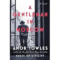 A Gentleman in Moscow: A Novel A Gentleman in Moscow: A Novel Audible Audiobook Paperback Kindle Hardcover Audio CD