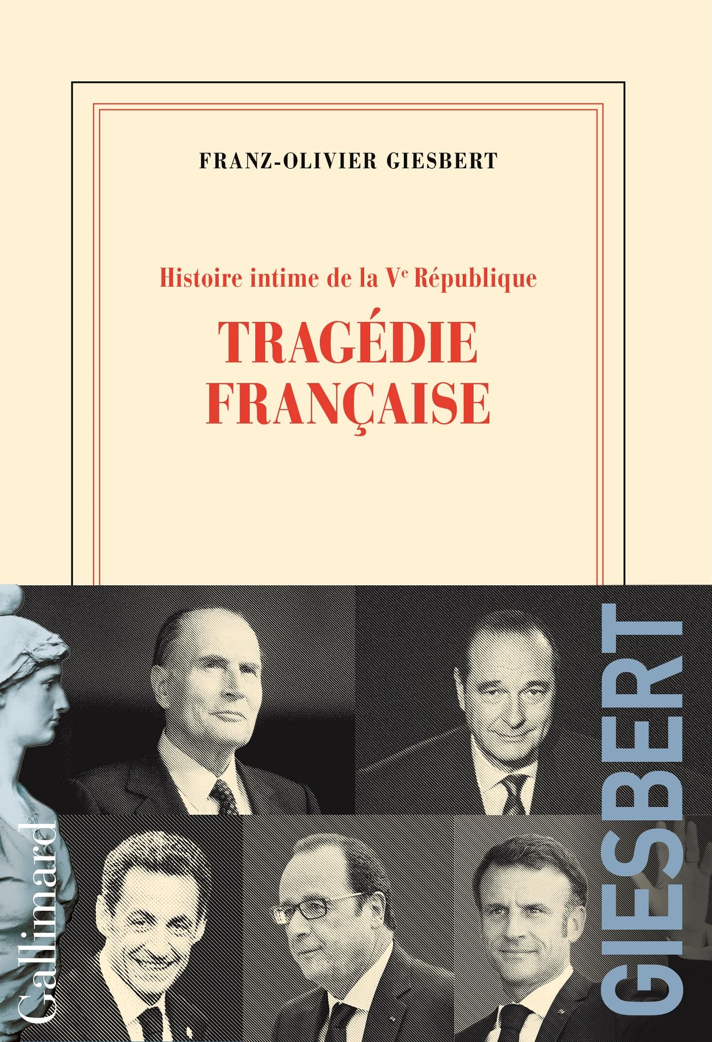 Histoire intime de la Ve République (Tome 3) - Tragédie française (French Edition)