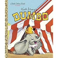 Dumbo (Disney Classic) (Little Golden Book) Dumbo (Disney Classic) (Little Golden Book) Hardcover
