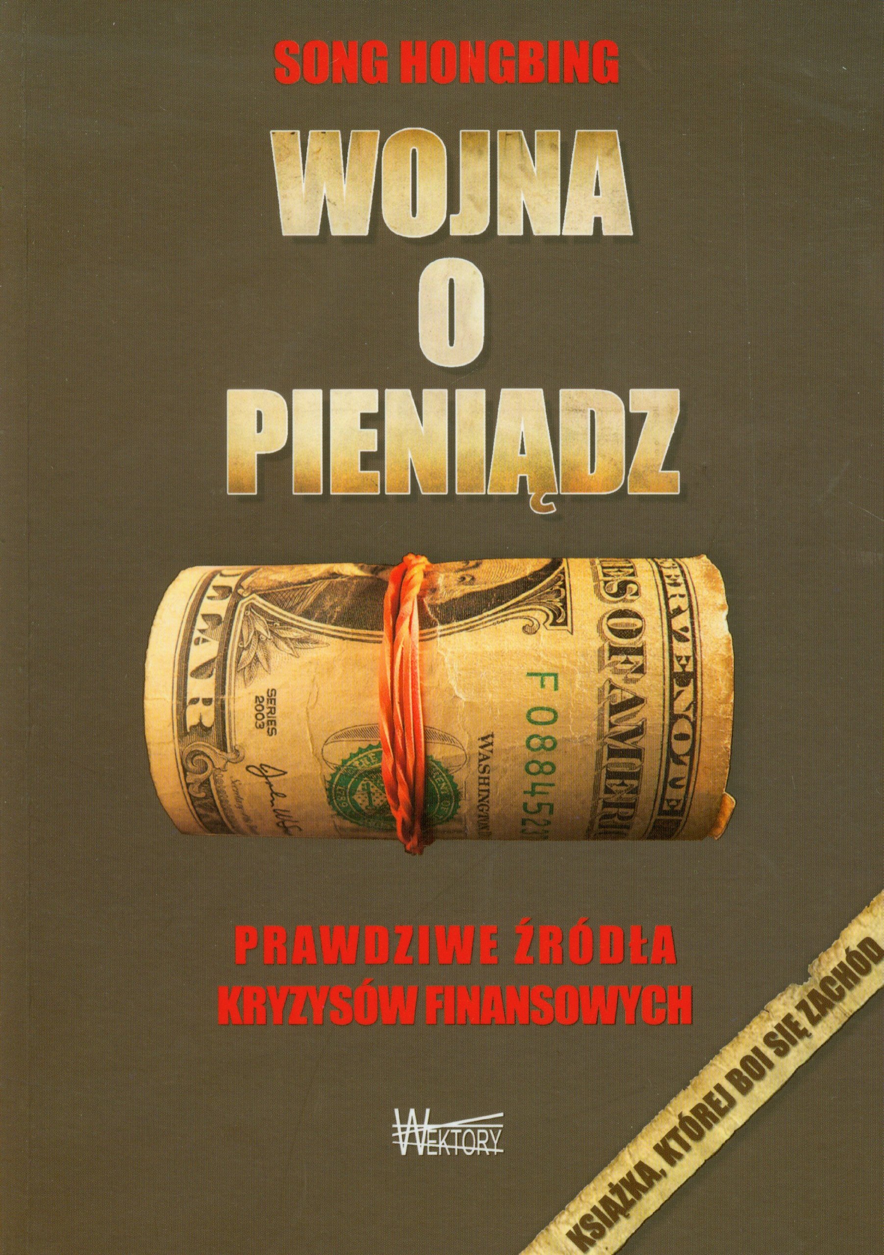 Wojna o pieniadz (Polish Edition)