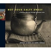 Hot Sour Salty Sweet: A Culinary Journey Through Southeast Asia Hot Sour Salty Sweet: A Culinary Journey Through Southeast Asia Hardcover Kindle