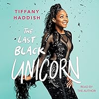 The Last Black Unicorn The Last Black Unicorn Audible Audiobook Kindle Paperback Hardcover Audio CD