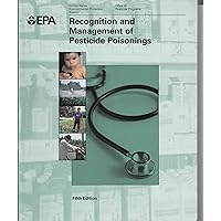 Recognition and Management of Pesticide Poisonings Fifth Edition