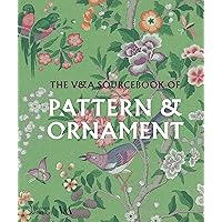 The V&A Sourcebook of Pattern and Ornament (V&A Museum) The V&A Sourcebook of Pattern and Ornament (V&A Museum) Hardcover