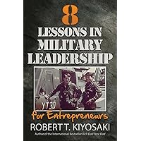 8 Lessons in Military Leadership for Entrepreneurs 8 Lessons in Military Leadership for Entrepreneurs Paperback Audible Audiobook Kindle Preloaded Digital Audio Player