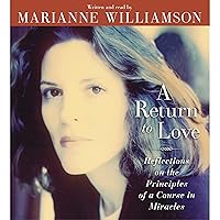 A Return to Love A Return to Love Audible Audiobook Paperback Kindle Hardcover Audio CD Spiral-bound