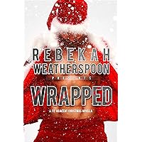 WRAPPED: A FIT Adjacent Christmas Novella (The Fit Trilogy)