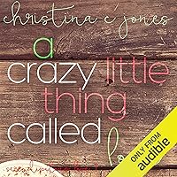 A Crazy Little Thing Called Love: Serendipitous Love, Book 1 A Crazy Little Thing Called Love: Serendipitous Love, Book 1 Audible Audiobook Kindle Paperback Audio CD