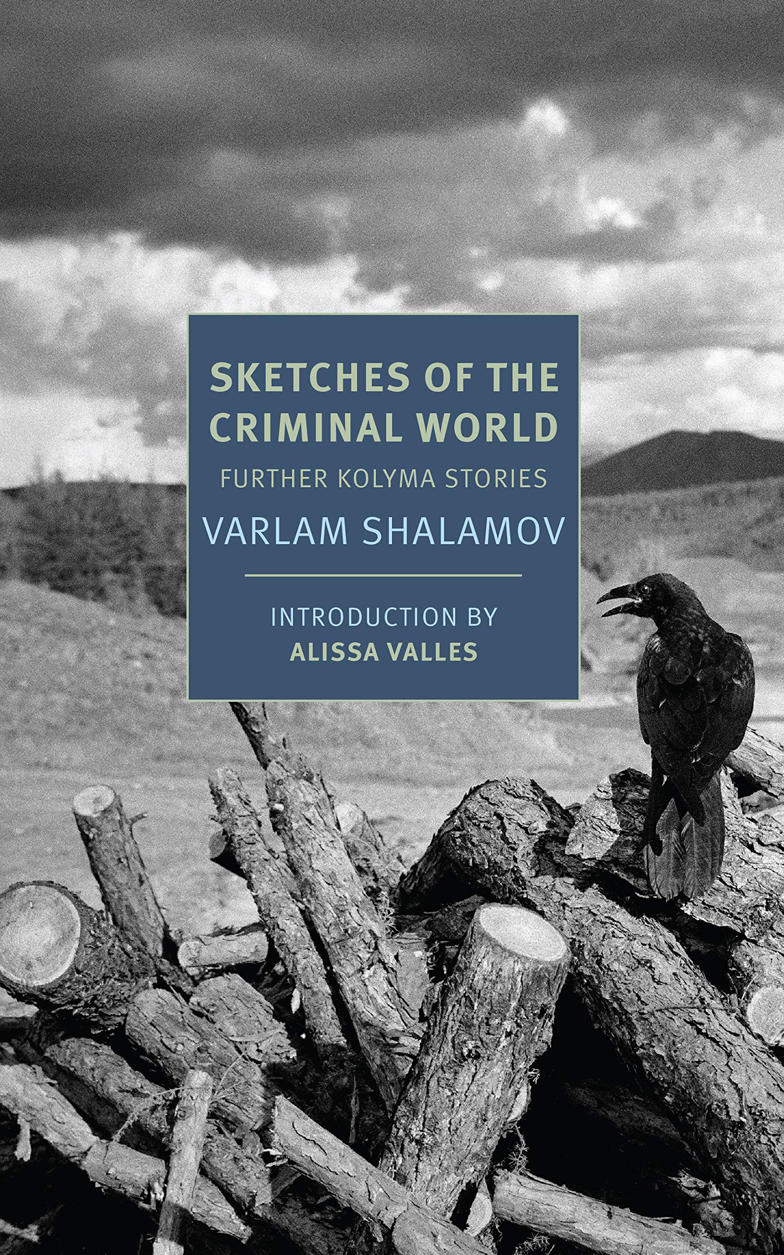 Sketches of the Criminal World: Further Kolyma Stories