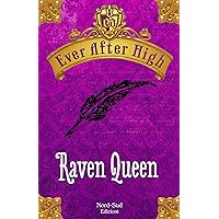 Ever After High - Raven Queen: Il libro dei destini (Italian Edition) Ever After High - Raven Queen: Il libro dei destini (Italian Edition) Kindle