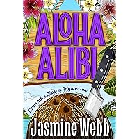 Aloha Alibi (Charlotte Gibson Mysteries Book 1) Aloha Alibi (Charlotte Gibson Mysteries Book 1) Kindle Paperback Audible Audiobook Hardcover