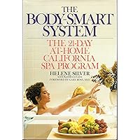 Body Smart System: The 21-Day At-Home Spa Program Body Smart System: The 21-Day At-Home Spa Program Hardcover