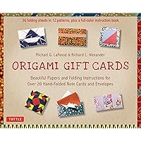 Origami Gift Cards Kit: Beautiful Papers and Folding Instructions for Over 20 Hand-folded Note Cards and Envelopes Origami Gift Cards Kit: Beautiful Papers and Folding Instructions for Over 20 Hand-folded Note Cards and Envelopes Paperback