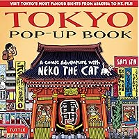 Tokyo Pop-Up Book: A Comic Adventure with Neko the Cat - A Manga Tour of Tokyo's most Famous Sights - from Asakusa to Mt. Fuji Tokyo Pop-Up Book: A Comic Adventure with Neko the Cat - A Manga Tour of Tokyo's most Famous Sights - from Asakusa to Mt. Fuji Hardcover