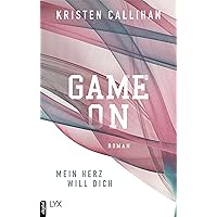 Game on - Mein Herz will dich (Game-on-Reihe 1) (German Edition) Game on - Mein Herz will dich (Game-on-Reihe 1) (German Edition) Kindle Paperback