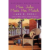 Miss Julia Meets Her Match: A Novel Miss Julia Meets Her Match: A Novel Kindle Audible Audiobook Paperback Hardcover MP3 CD