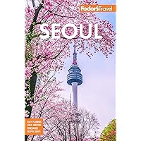Fodor's Seoul: with Busan, Jeju, and the Best of Korea (Full-color Travel Guide) Fodor's Seoul: with Busan, Jeju, and the Best of Korea (Full-color Travel Guide) Paperback Kindle