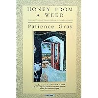 Honey From a Weed Honey From a Weed Paperback Hardcover Mass Market Paperback